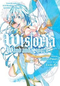 bokomslag Wistoria: Wand and Sword 2