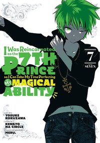 bokomslag I Was Reincarnated as the 7th Prince so I Can Take My Time Perfecting My Magical  Ability 7