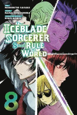 The Iceblade Sorcerer Shall Rule the World 8 1