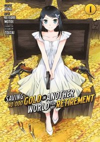 bokomslag Saving 80,000 Gold in Another World for My Retirement 1 (Manga)