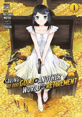 Saving 80,000 Gold in Another World for My Retirement 1 (Manga) 1