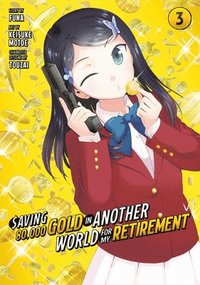 bokomslag Saving 80,000 Gold in Another World for My Retirement 3 (Manga)