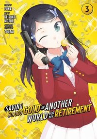 bokomslag Saving 80,000 Gold in Another World for My Retirement 3 (Manga)