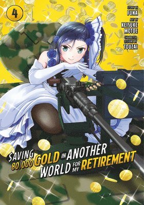 Saving 80,000 Gold in Another World for My Retirement 4 (Manga) 1