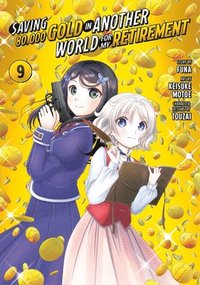 bokomslag Saving 80,000 Gold in Another World for My Retirement 9 (Manga)