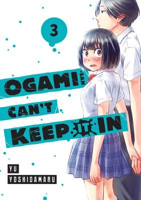 bokomslag Ogami-san Can't Keep It In 3