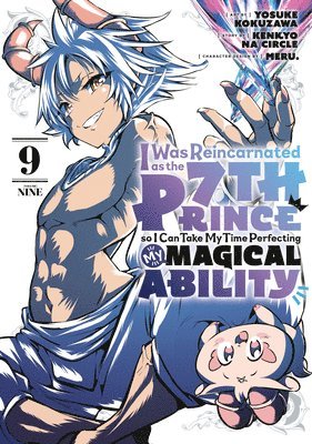 bokomslag I Was Reincarnated as the 7th Prince so I Can Take My Time Perfecting My MagicalAbility 9