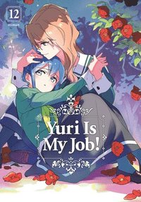bokomslag Yuri Is My Job! 12