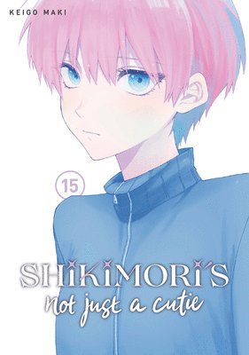 bokomslag Shikimori's Not Just a Cutie 15