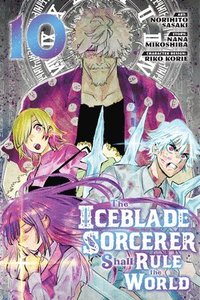 bokomslag The Iceblade Sorcerer Shall Rule the World 10
