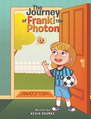 Kevin Bourke, Kevin, Bourke - Journey of Franki the Photon, Inbunden