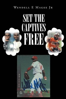 Set The Captives Free 1