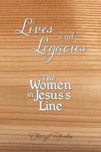 bokomslag Lives and Legacies