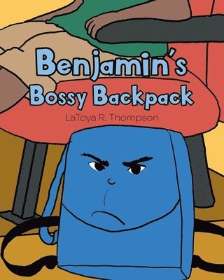 bokomslag Benjamin's Bossy Backpack