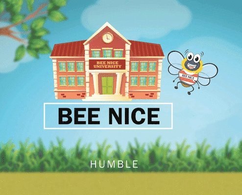 Humble, ,Humble, - Bee Nice, Inbunden