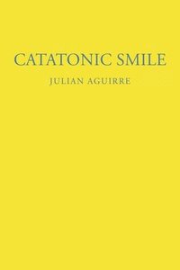 bokomslag Catatonic Smile