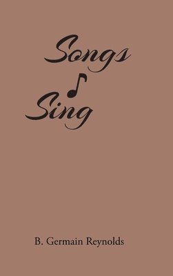 bokomslag Songs I Sing