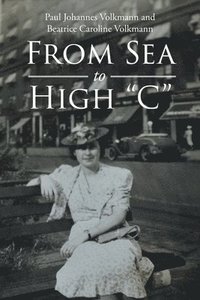bokomslag From Sea to High "C"