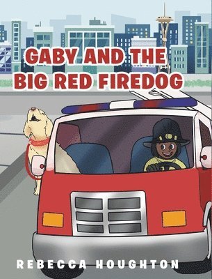 Gaby And The Big Red Firedog