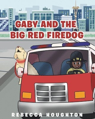 Gaby And The Big Red Firedog