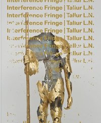 bokomslag Tallur L.N.: Interference Fringe