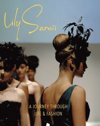 bokomslag Lily Samii: Fifty Years of Fashion
