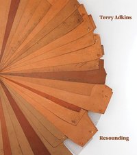 bokomslag Terry Adkins: Resounding
