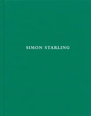 Simon Starling, Inbunden. Tillgänglighet: Lägg i varukorg