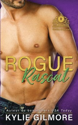 Rogue Rascal - Version franaise 1