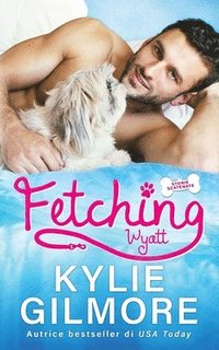 bokomslag Fetching - Wyatt