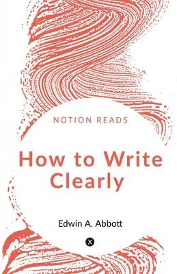 How to Write Clearly 1