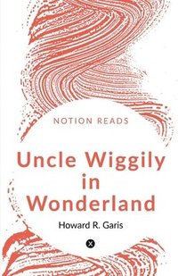 bokomslag Uncle Wiggily in Wonderland