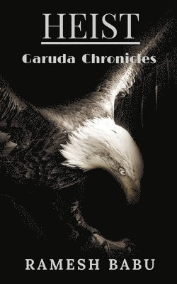 bokomslag HEIST (Garuda Chronicles)