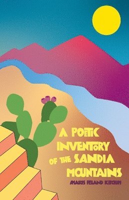 bokomslag Poetic Inventory of the Sandia Mountains