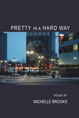 Pretty in A Hard Way 1