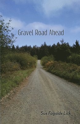 Gravel Road Ahead 1