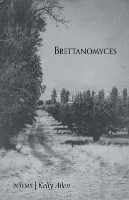 Kelly Allen - Brettanomyces, Häftad