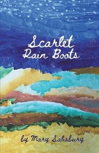 bokomslag Scarlet Rain Boots