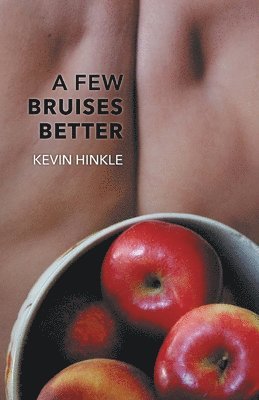 bokomslag Few Bruises Better