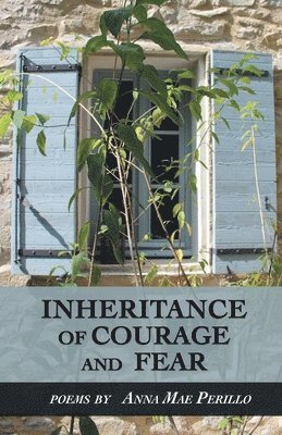 Inheritance of Courage and Fear 1