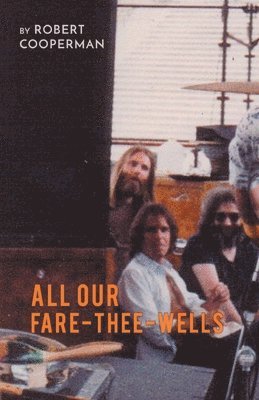 Robert Cooperman - All Our Fare-Thee-Wells, Häftad