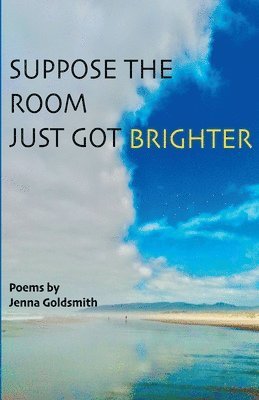 Suppose the room just got brighter