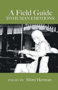 bokomslag Field Guide to Human Emotions