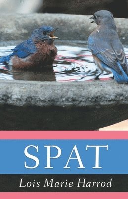 Lois Marie Harrod - Spat, Häftad