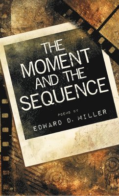 Moment and the Sequence 1