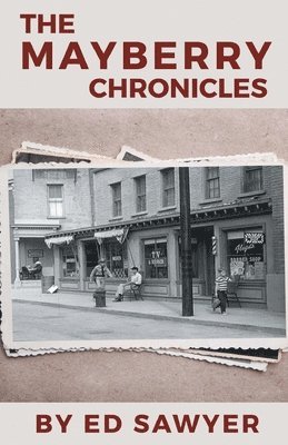 Mayberry Chronicles 1