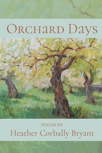 bokomslag Orchard Days