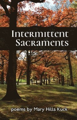 Intermittent Sacraments 1