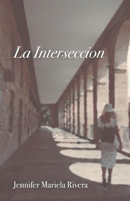 bokomslag La Interseccion