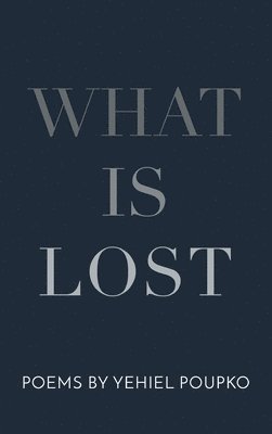 What Is Lost 1